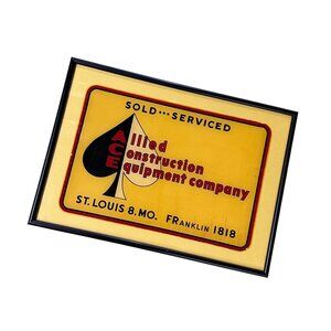 Vintage ACE Allied Construction Equipment Advertising Sign Framed St Louis MO